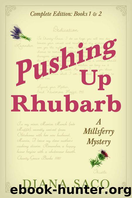 Pushing Up Rhubarb (A Millsferry Mystery Book 1) by Saco Diana