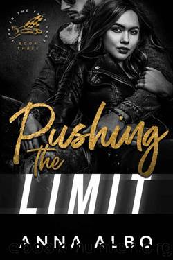 Pushing the Limit (Life in the Fast Lane Book 3) by Anna Albo
