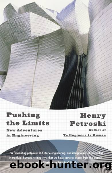 Pushing the Limits by Henry Petroski