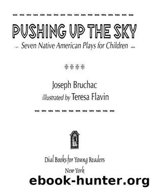 Pushing up the Sky by Joseph Bruchac