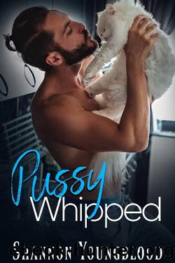 Pussy Whipped by Shannon Youngblood