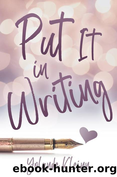 Put It in Writing by Yolande Kleinn