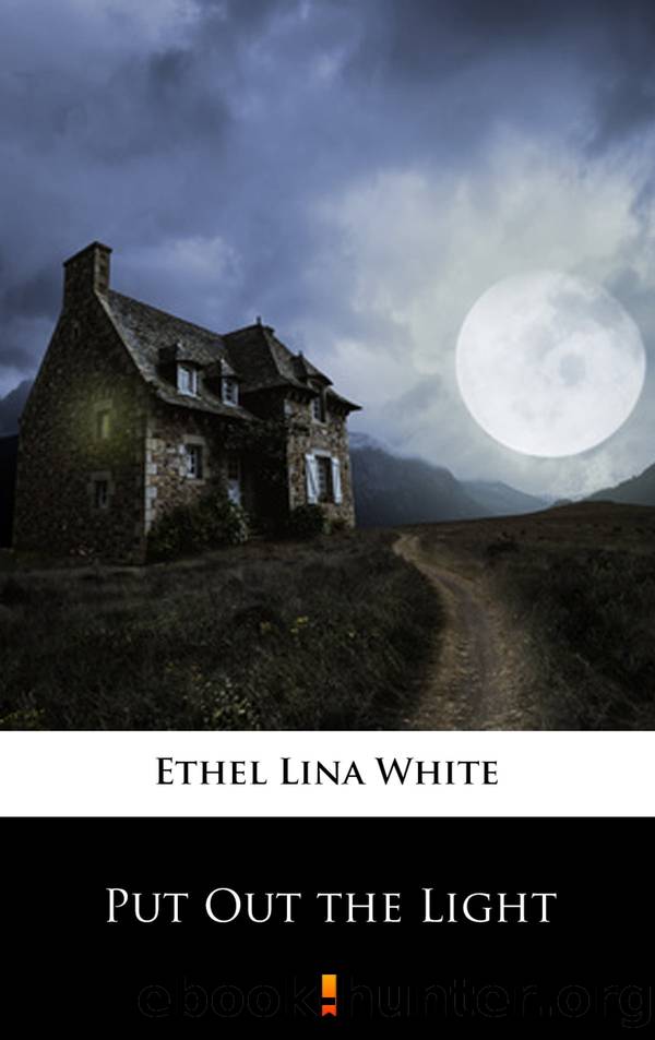 Put Out the Light by White Ethel Lina