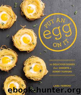Put an Egg on It by Lara Ferroni