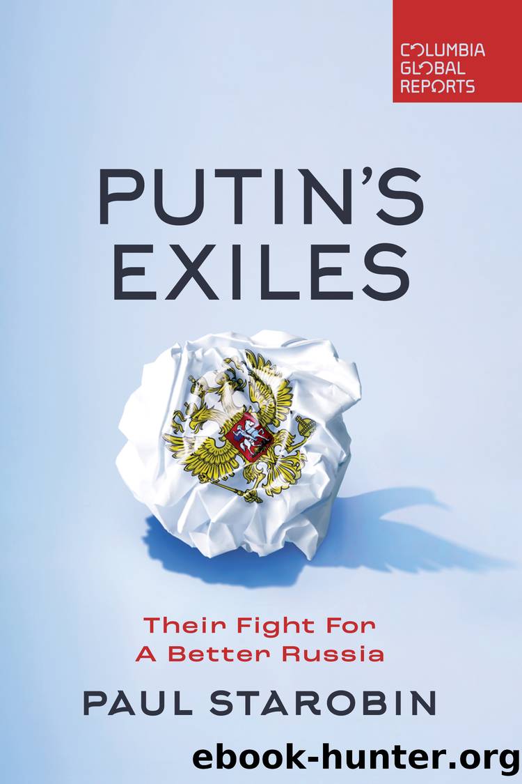 Putin's Exiles by Starobin Paul;