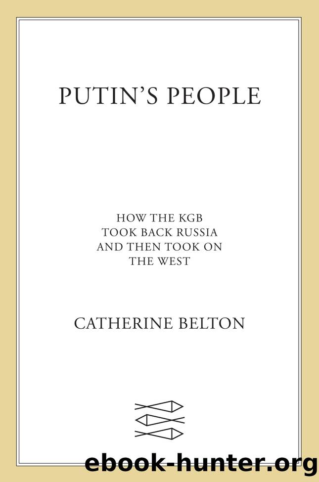 Putin's People by Catherine Belton