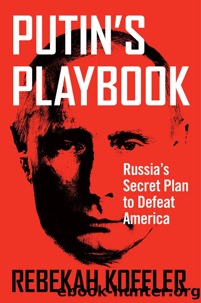 Putin's Playbook by Rebekah Koffler