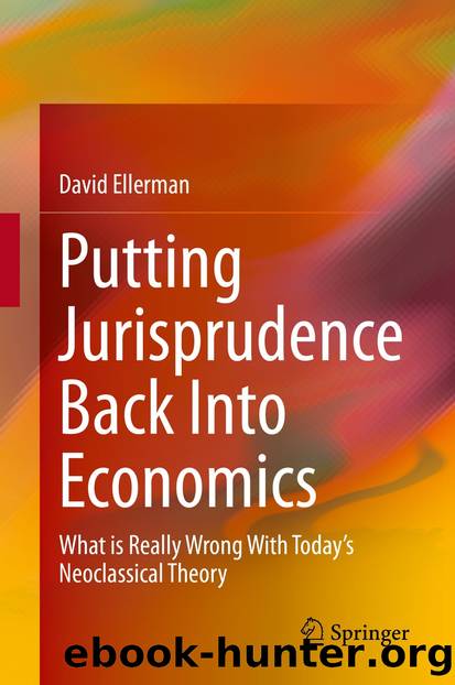 Putting Jurisprudence Back Into Economics by David Ellerman