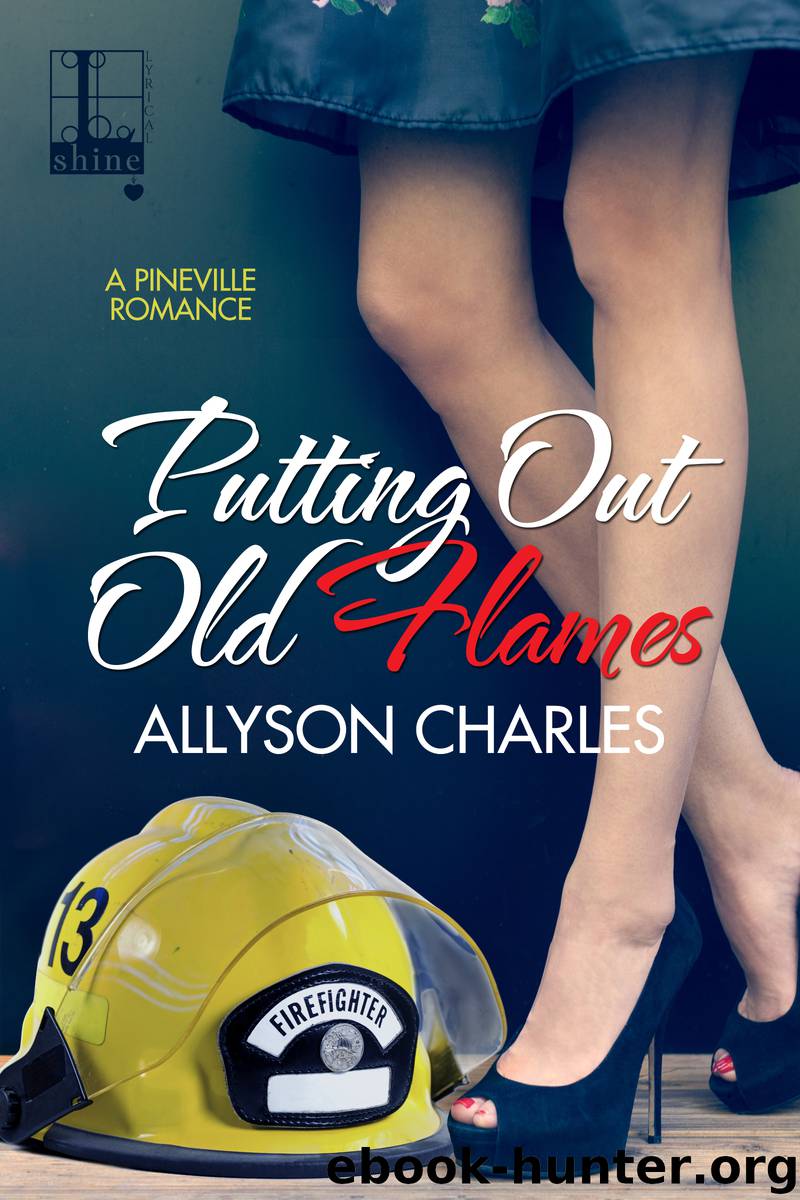 Putting Out Old Flames by Allyson Charles