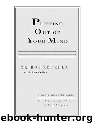 Putting Out of Your Mind by Bob Rotella