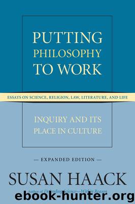Putting Philosophy to Work by Haack Susan