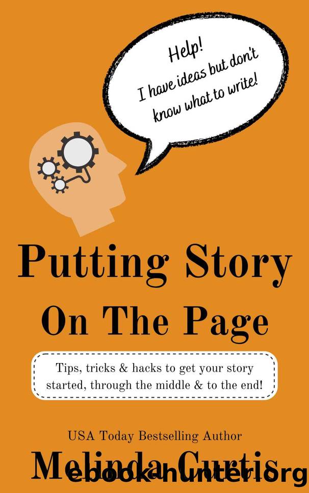 Putting Story on the Page by Melinda Curtis