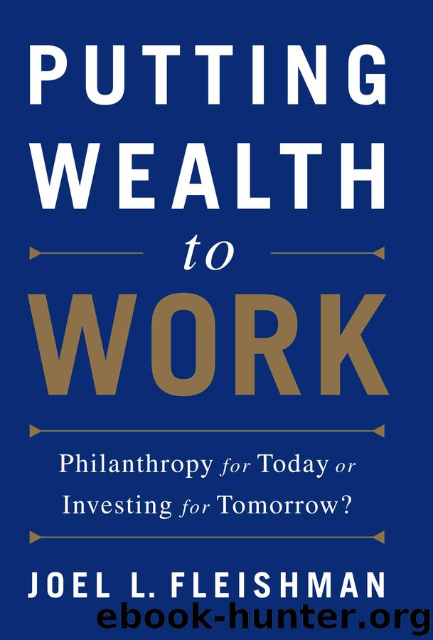 Putting Wealth to Work by Joel L. Fleishman