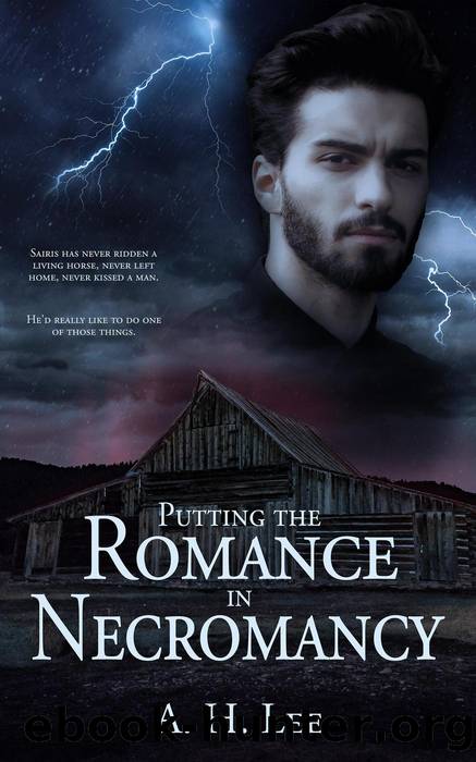 Putting the Romance in Necromancy by A. H. Lee