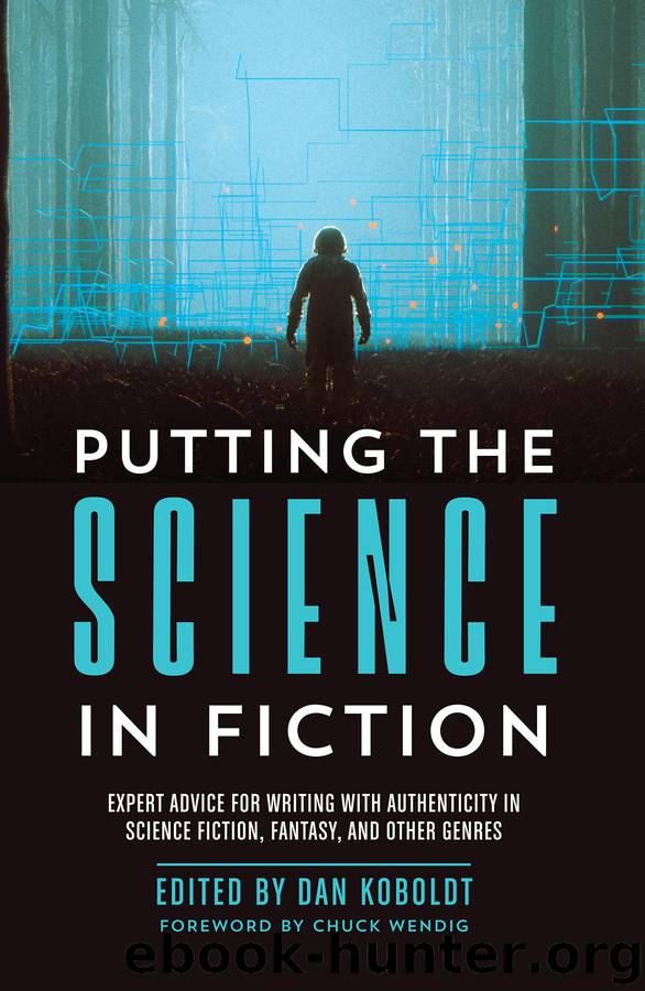 Putting the Science in Fiction by Dan Koboldt