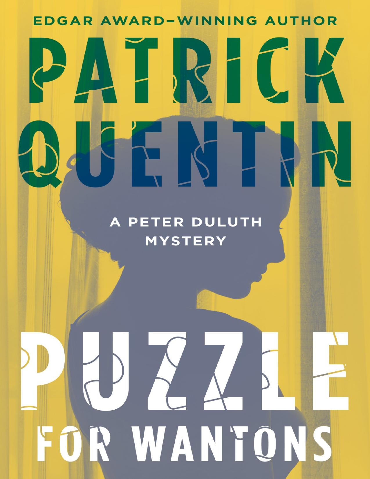 Puzzle for Wantons by Patrick Quentin