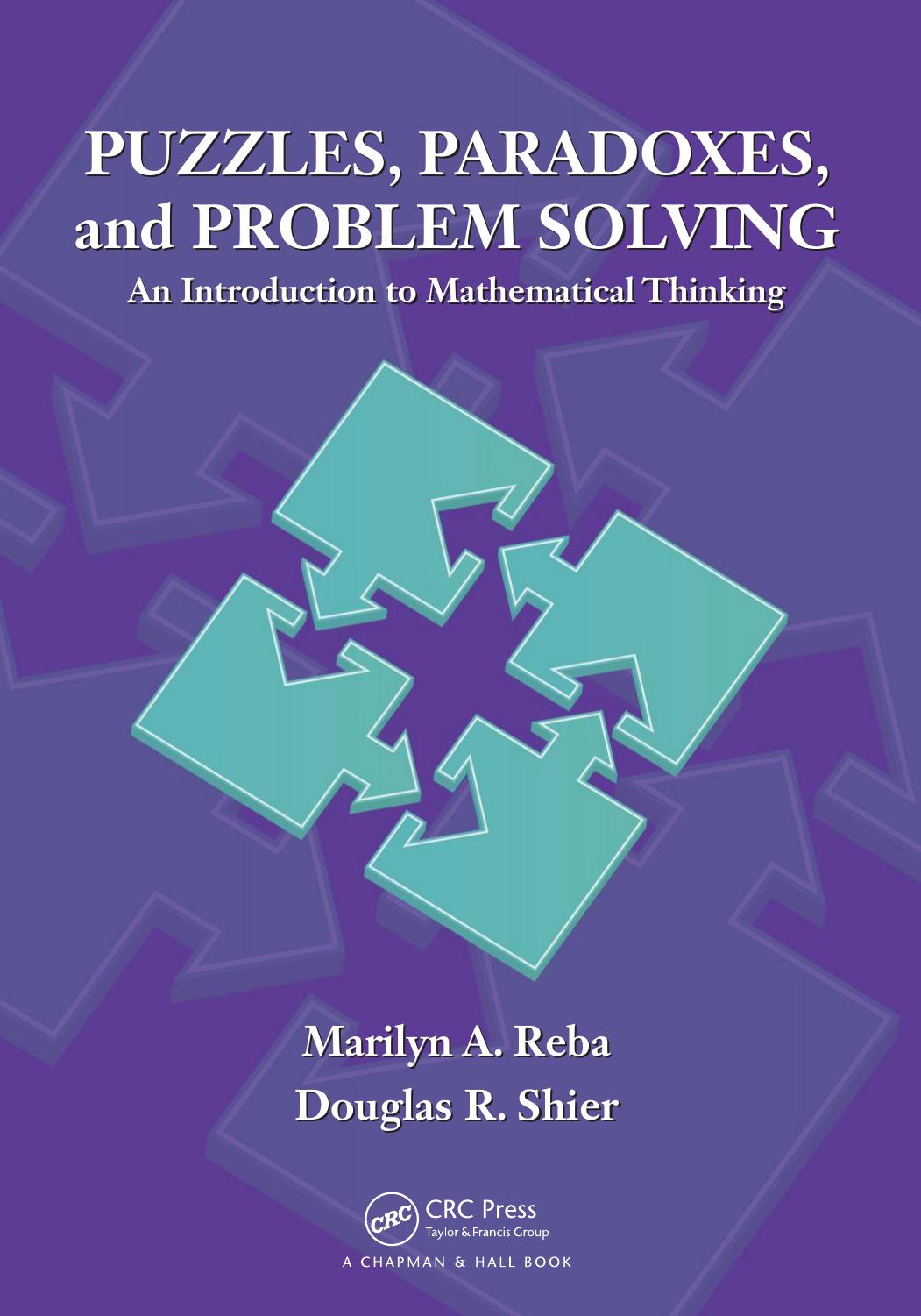 Puzzles, Paradoxes, and Problem Solving An Introduction by Shier Douglas R. Reba Marilyn A