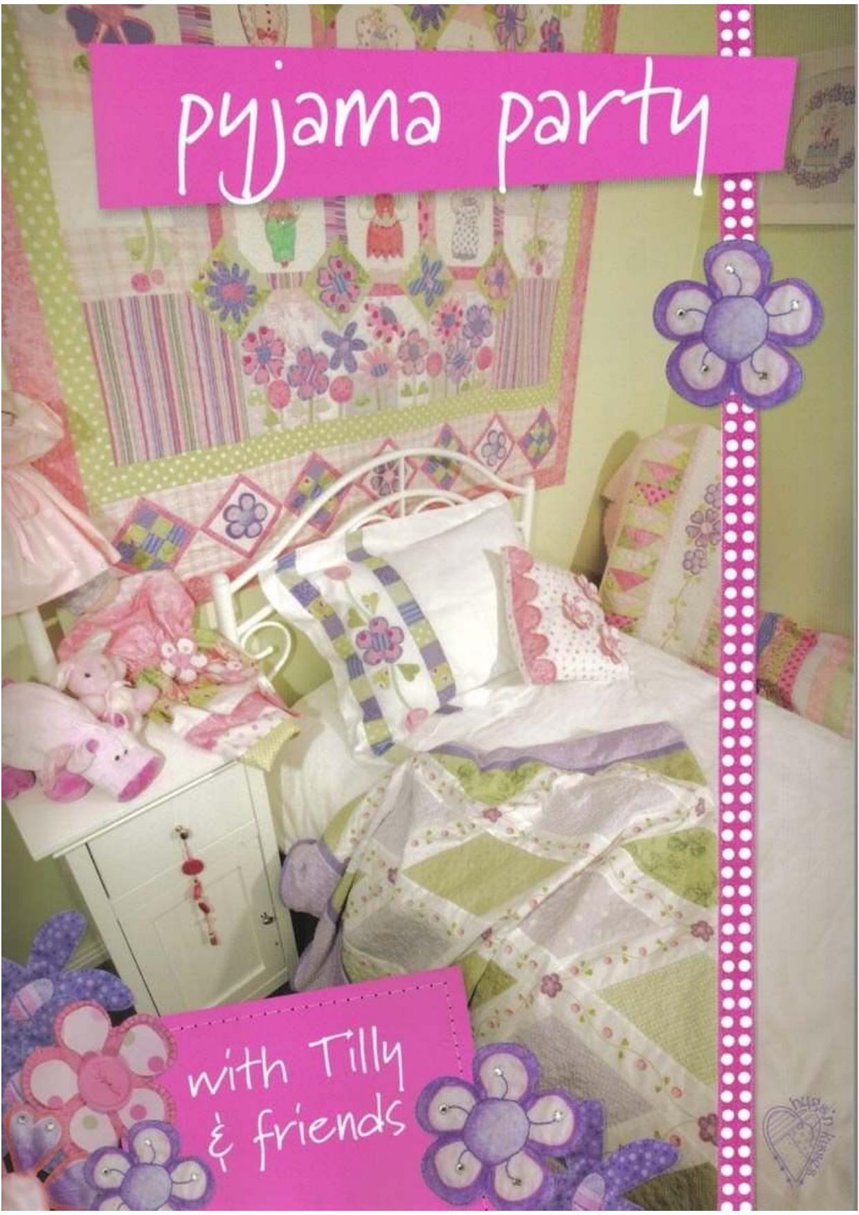 Pyjama party : with Tilly and friends by Helen Stubbings illustrated by Katey McConachy photography by Richard Barren