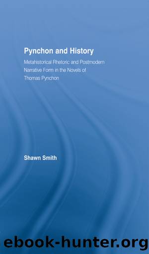 Pynchon and History by Smith Shawn;