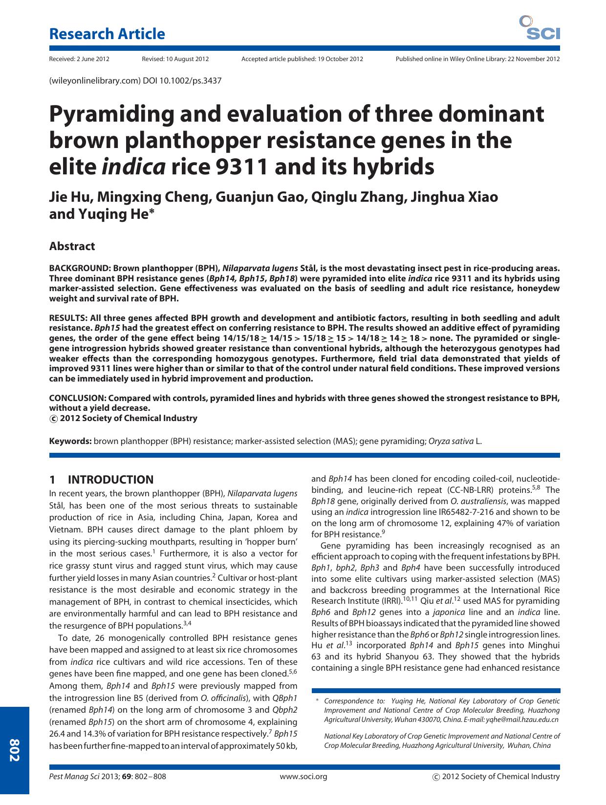 Pyramiding and evaluation of three dominant brown planthopper resistance genes in the elite indica rice 9311 and its hybrids by Unknown