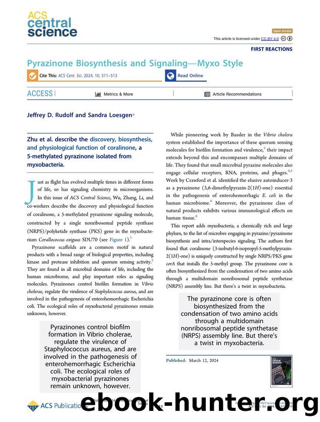 Pyrazinone Biosynthesis and Signalingî¸Myxo Style by Jeffrey D. Rudolf (ORCID: g/0000-0003-2718-9651) & Sandra Loesgen (ORCID: g/0000-0003-1090-564X)