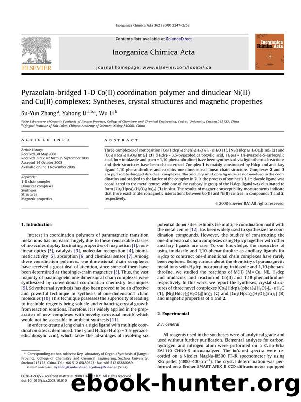Pyrazolato-bridged 1-D Co(II) coordination polymer and dinuclear Ni(II) and Cu(II) complexes: Syntheses, crystal structures and magnetic properties by Su-Yun Zhang; Yahong Li; Wu Li