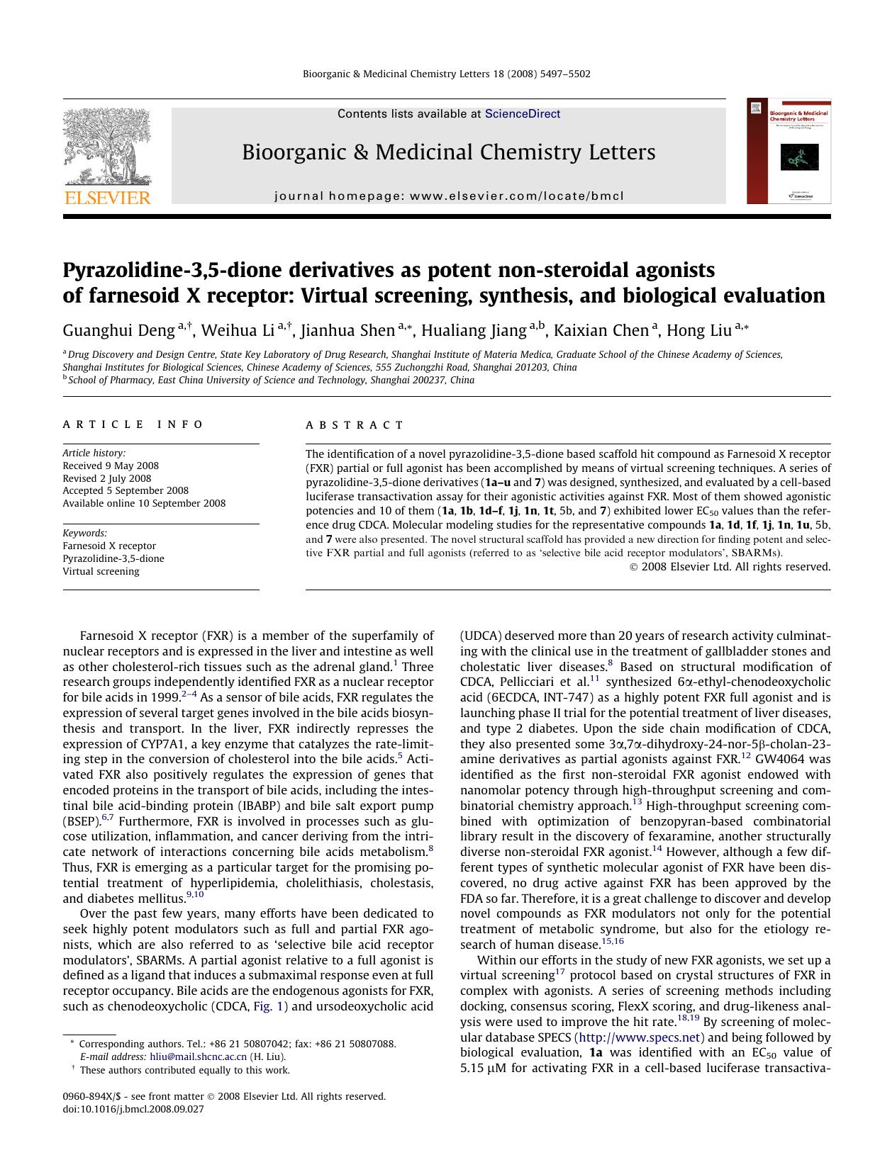 Pyrazolidine-3,5-dione derivatives as potent non-steroidal agonists of farnesoid X receptor: Virtual screening, synthesis, and biological evaluation by Guanghui Deng; Weihua Li; Jianhua Shen; Hualiang Jiang; Kaixian Chen; Hong Liu