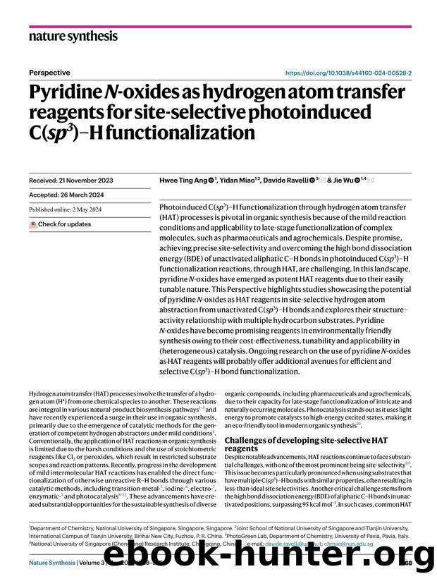 Pyridine N-oxides as hydrogen atom transfer reagents for site-selective photoinduced C(sp3)âH functionalization by Hwee Ting Ang & Yidan Miao & Davide Ravelli & Jie Wu
