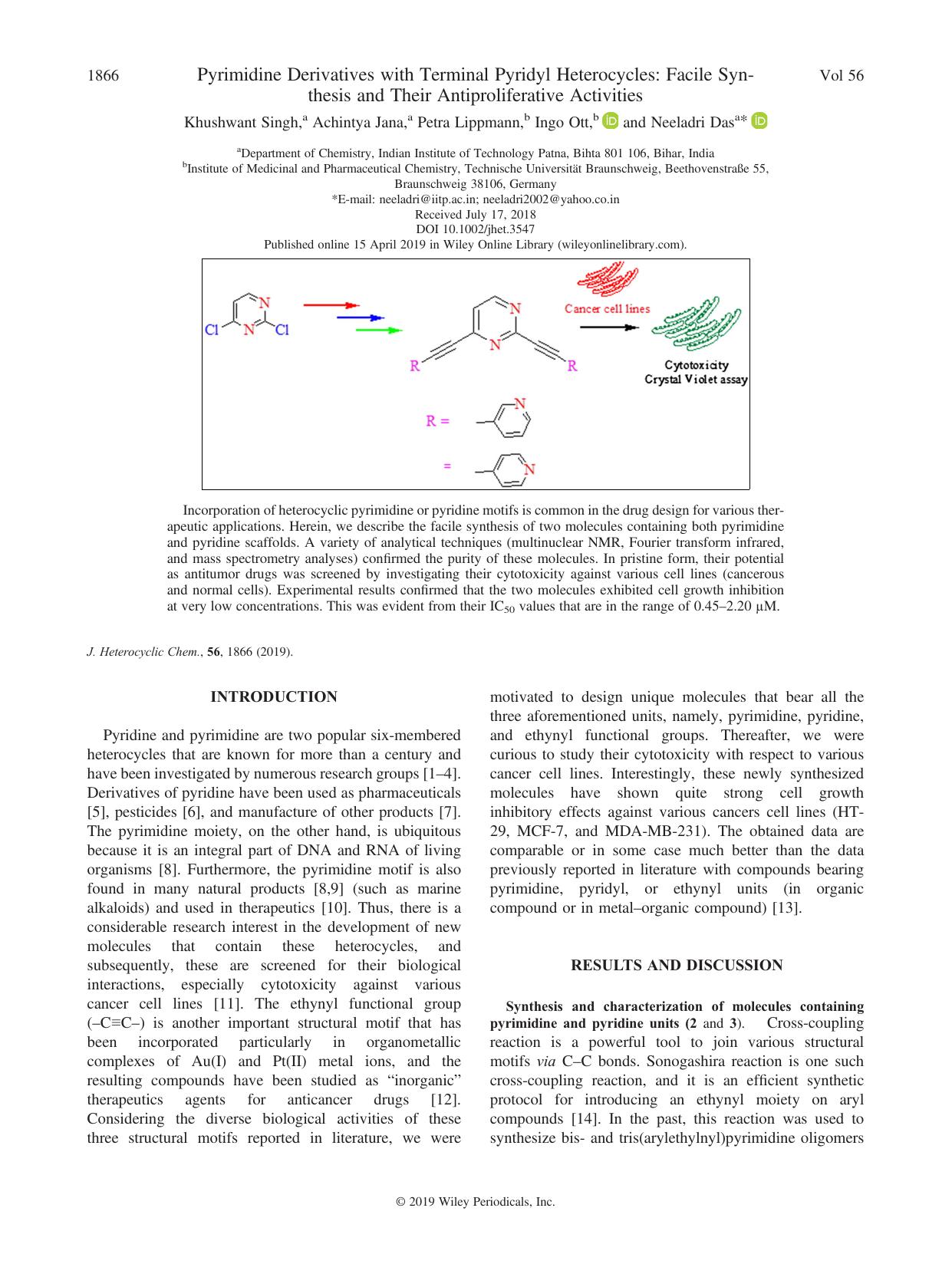 Pyrimidine Derivatives with Terminal Pyridyl Heterocycles: Facile Synthesis and Their Antiproliferative Activities by Khushwant Singh Achintya Jana Petra Lippmann Ingo Ott Neeladri Das
