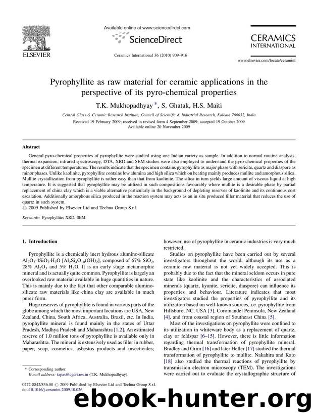 Pyrophyllite as raw material for ceramic applications in the perspective of its pyro-chemical properties by T.K. Mukhopadhyay; S. Ghatak; H.S. Maiti