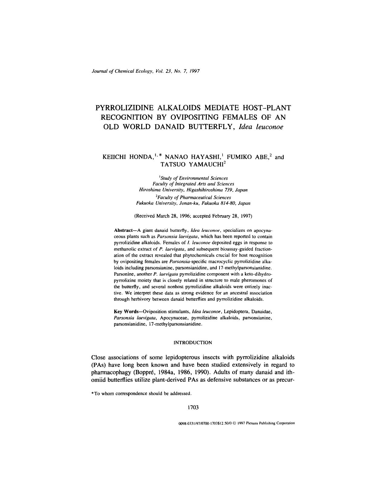 Pyrrolizidine Alkaloids Mediate Host-Plant Recognition by Ovipositing Females of an Old World Danaid Butterfly, <Emphasis Type="Italic">Idea leuconoe<Emphasis> by Unknown