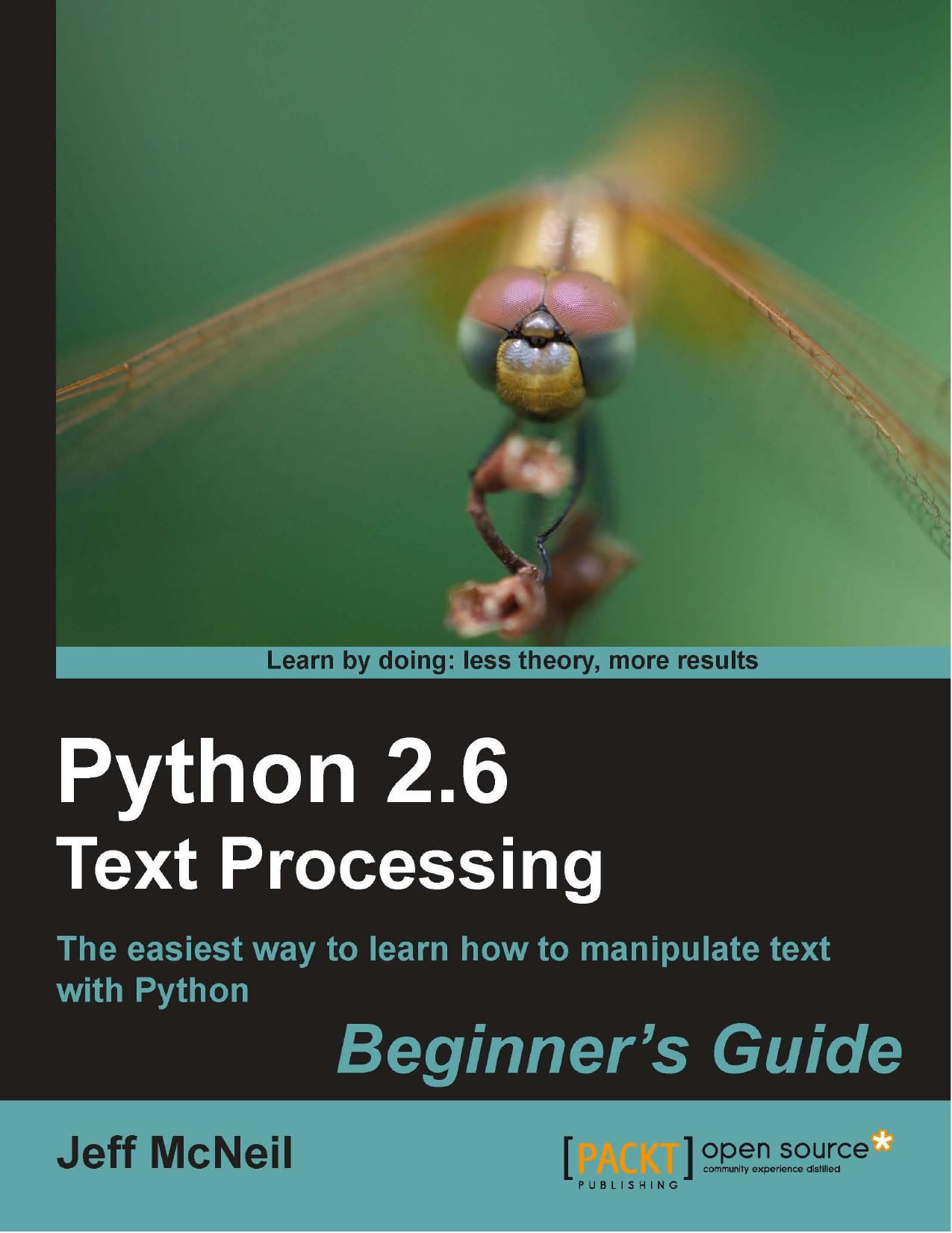 Python 2.6 Text Processing by Beginner's Guide (2010)