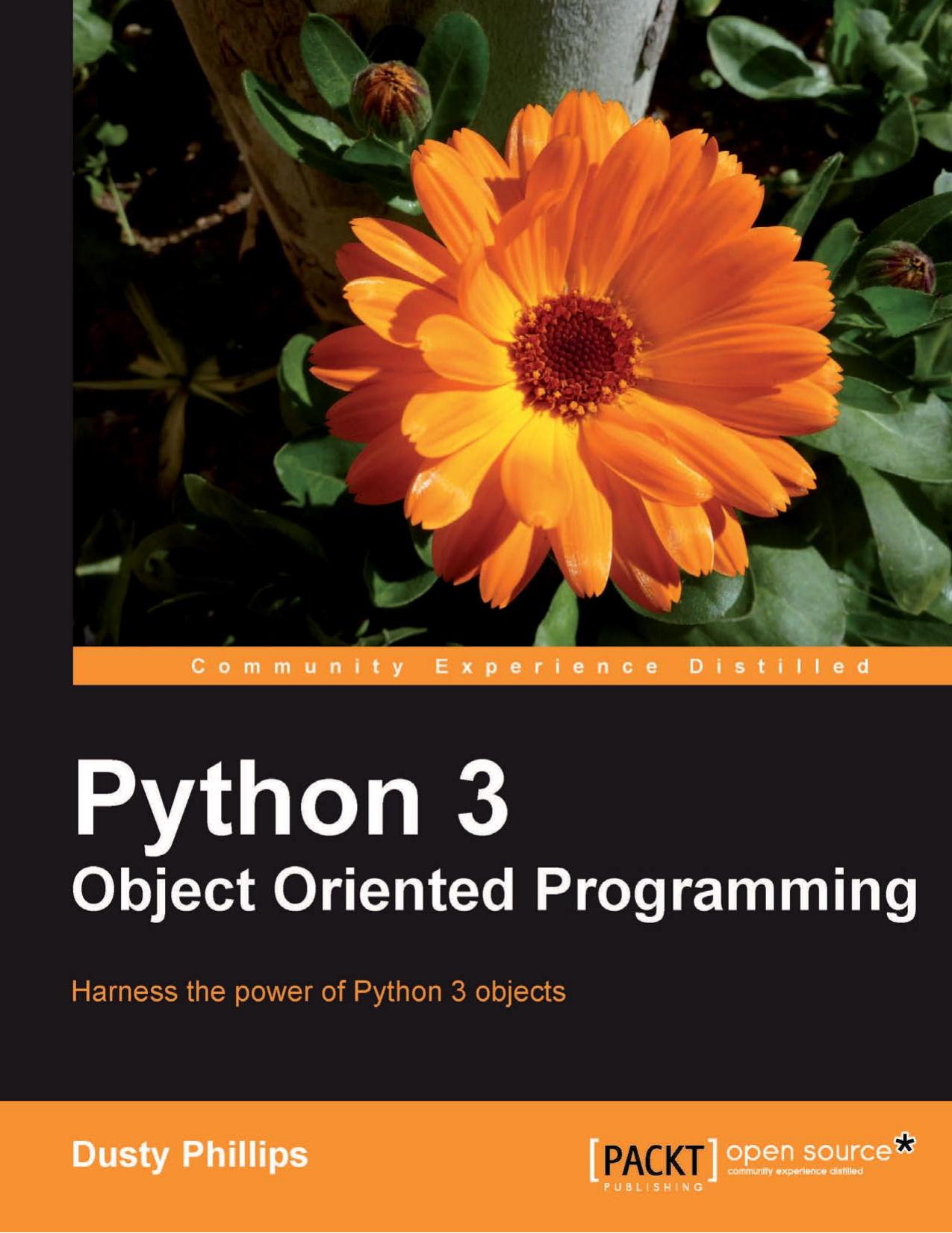 Python 3 Object Oriented Programming by Phillips Dusty(Author)