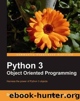 Python 3 Object Oriented Programming by Phillips Dusty