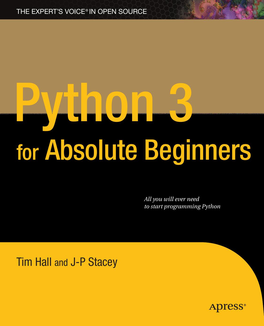 Python 3 for Absolute Beginners (2009) by Unknown