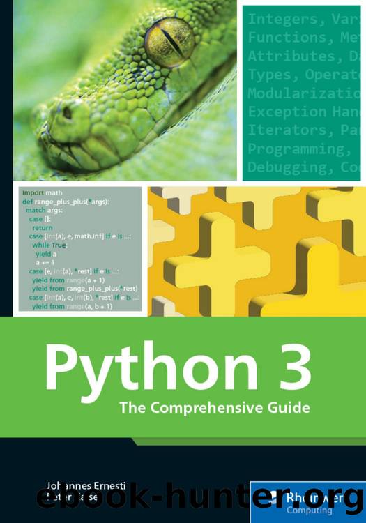 Python 3: The Comprehensive Guide by Johannes Ernesti & Peter Kaiser