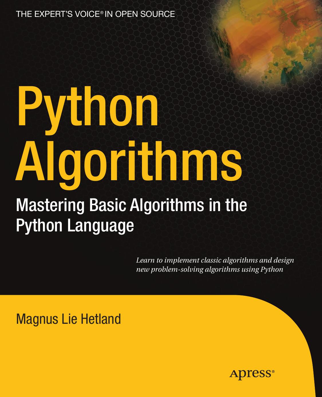 Python Algorithms: Mastering Basic Algorithms in the Python Language by Magnus Lie Hetland