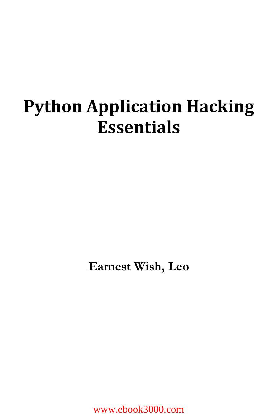 Python Application Hacking Essentials by Unknow