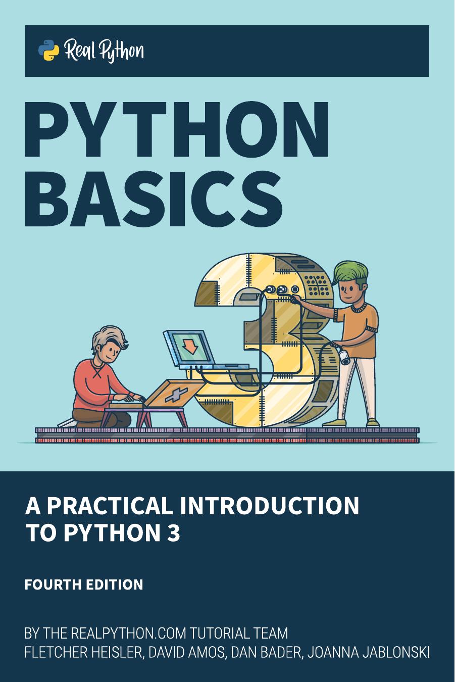Python Basics: A Practical Introduction to Python 3 by Real Python