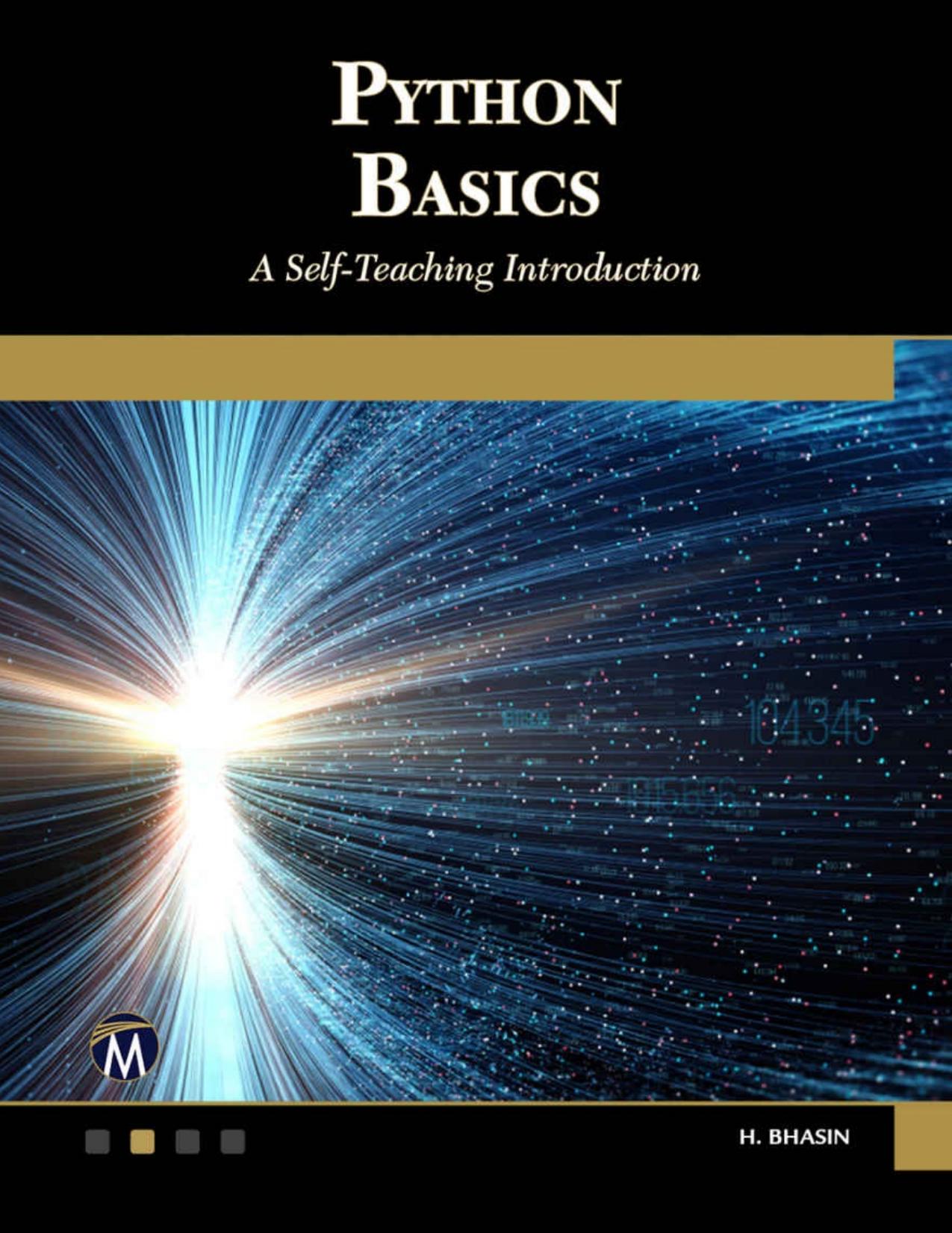 Python Basics: A Self-Teaching Introduction by H. Bhasin