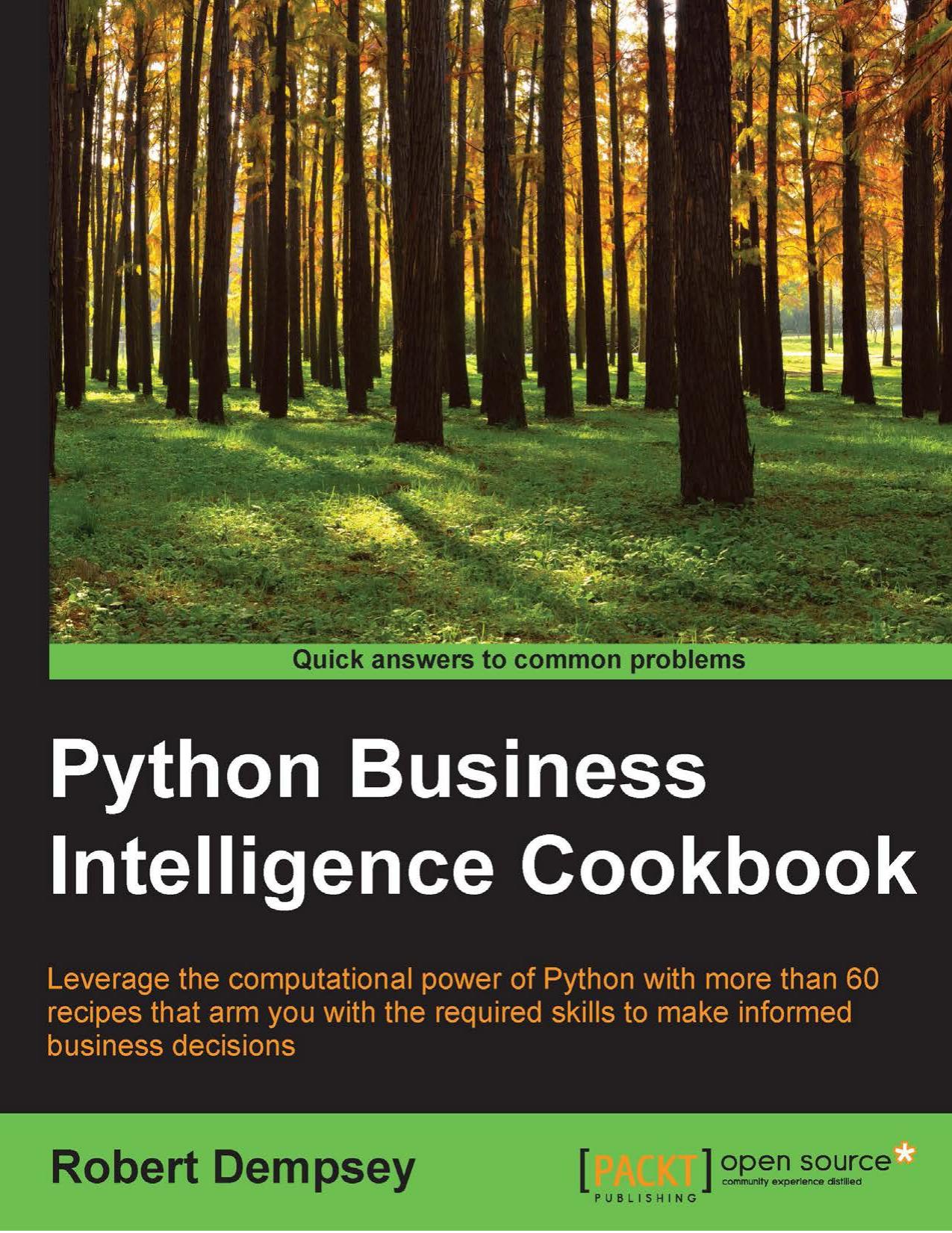 Python Business Intelligence Cookbook by Dempsey Robert;