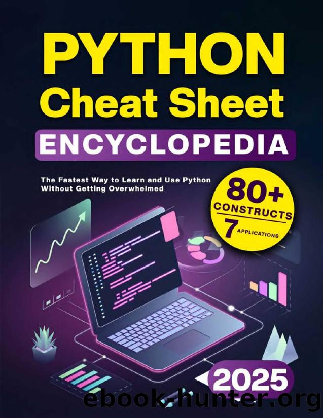 Python Cheat Sheet Encyclopedia by Unknown