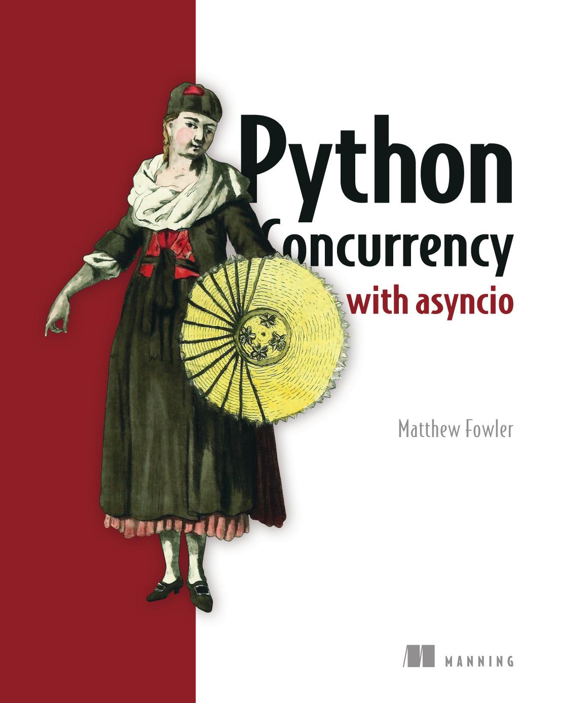 Python Concurrency with asyncio by Matthew Fowler
