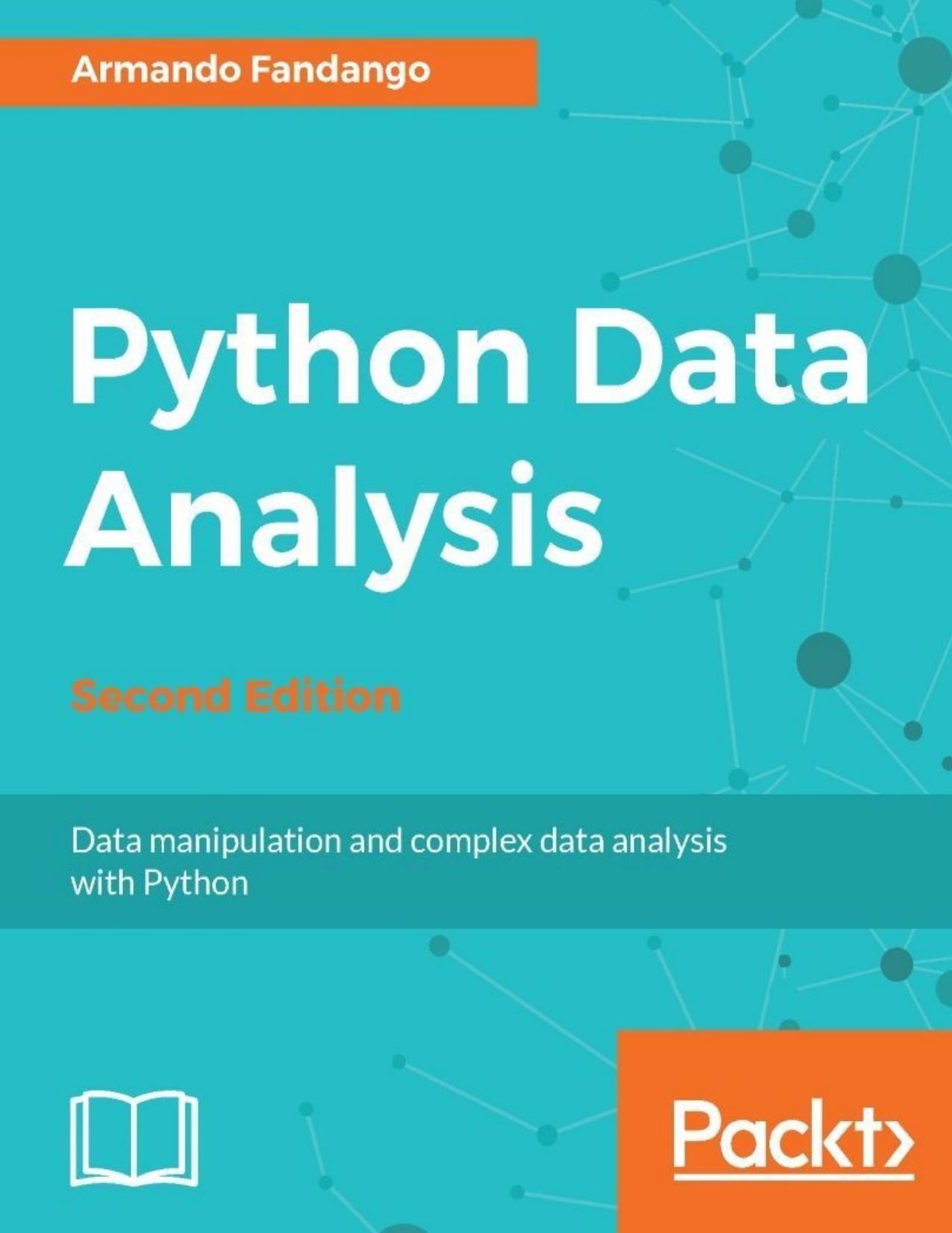 Python Data Analysis - 2nd Edition by Armando Fandango