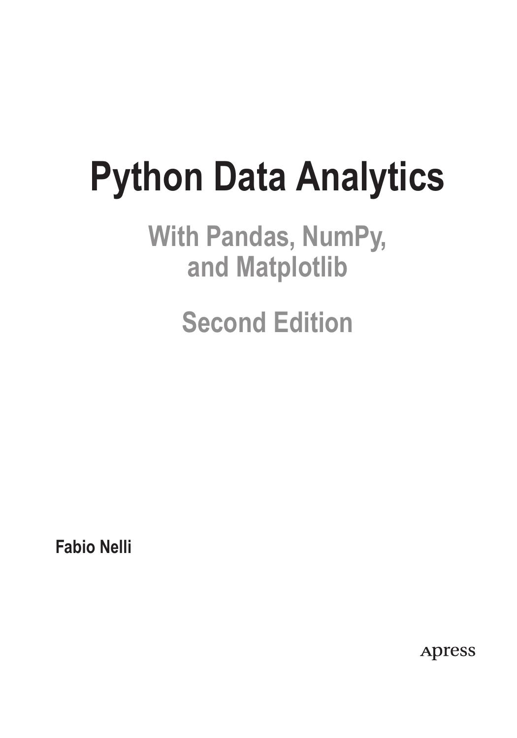 Python Data Analytics with Pandas, NumPy and Matplotlib [2nd ed.] by Fabio Nelli