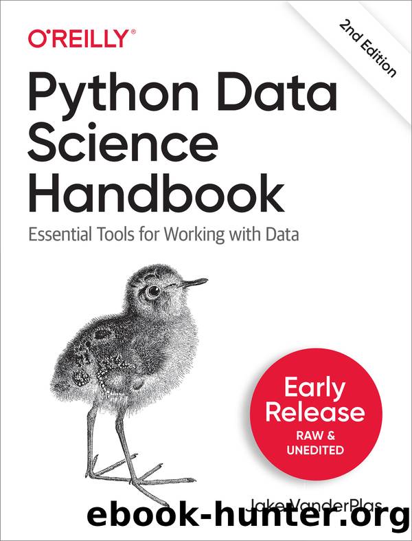 Python Data Science Handbook, 2nd Edition by Jake VanderPlas