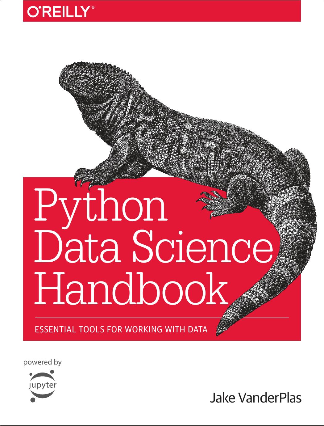Python Data Science Handbook: Essential Tools for Working with Data by Jake VanderPlas