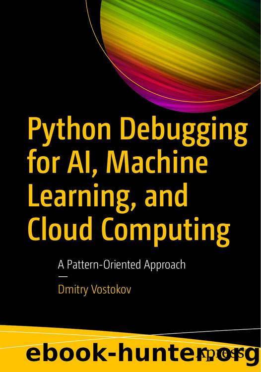 Python Debugging for AI, Machine Learning, and Cloud Computing by Unknown