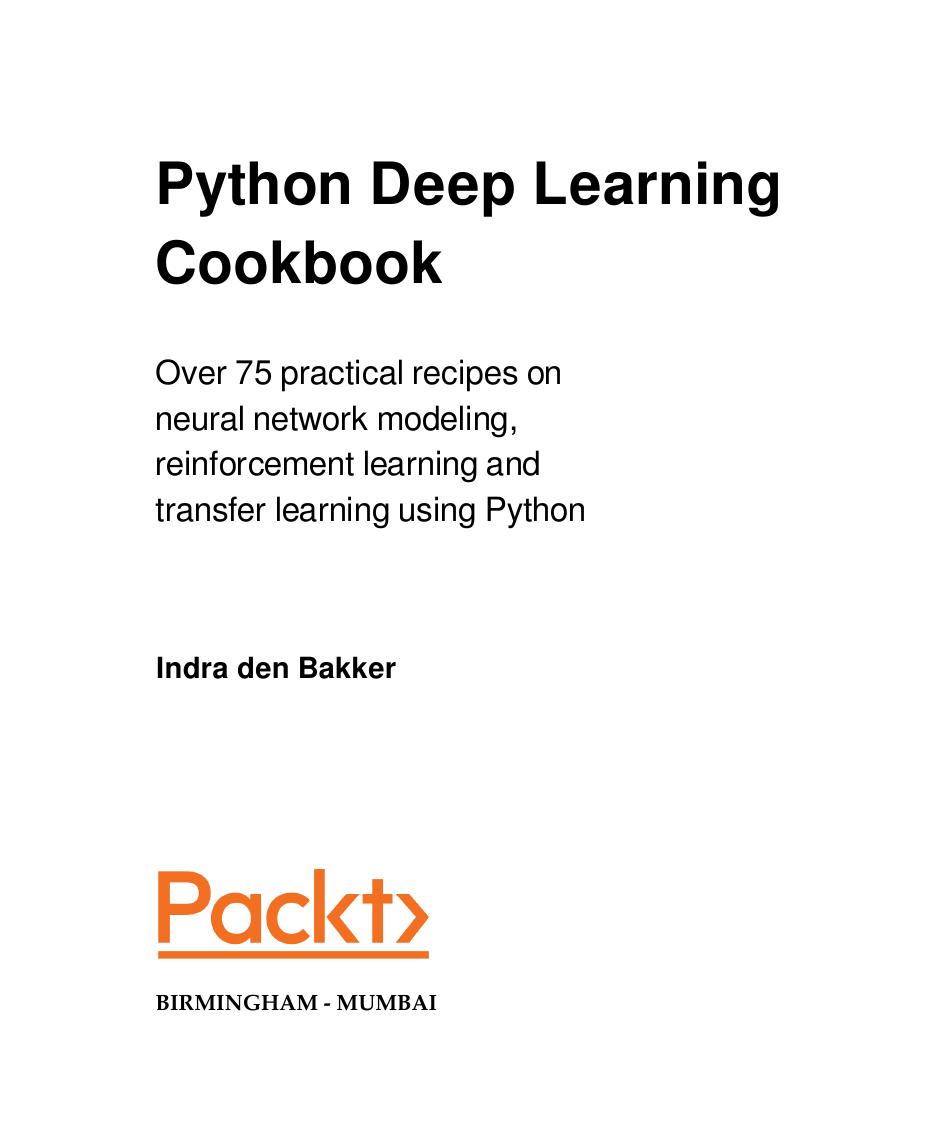 Python Deep Learning Cookbook by Indra den Bakker