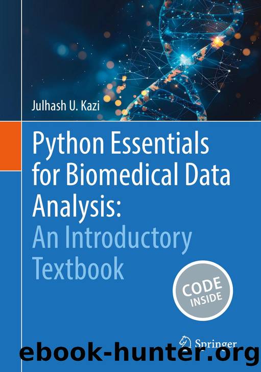 Python Essentials for Biomedical Data Analysis: An Introductory Textbook by Unknown